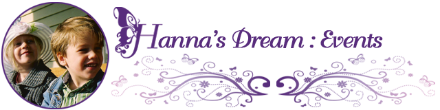 Hanna's Dream Events and Fundraisers